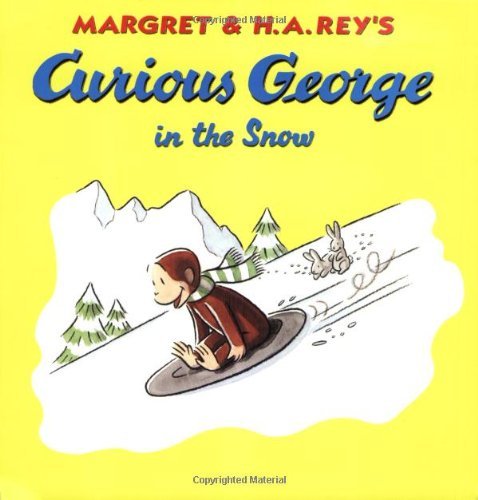 Cover for Rey · Curious George in the Snow (Pocketbok) (1998)