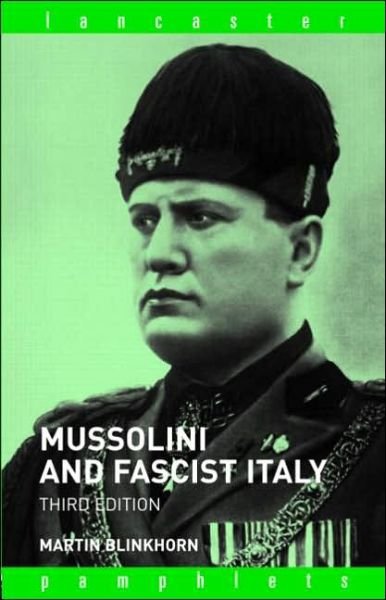 Cover for Martin Blinkhorn · Mussolini and Fascist Italy - Lancaster Pamphlets (Paperback Book) (2006)