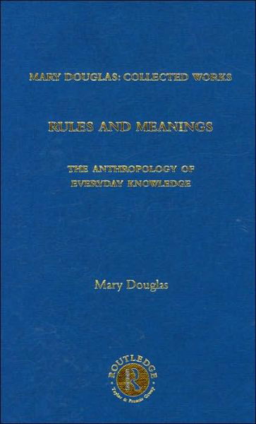 Cover for Mary Douglas · Rules and Meanings (Hardcover Book) (2002)