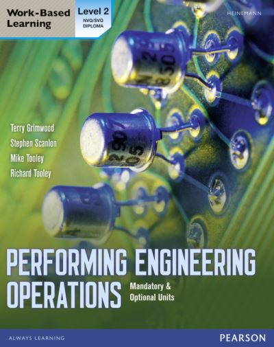 Cover for Terry Grimwood · Performing Engineering Operations - Level 2 Student Book plus options - Performing Engingeering operations (Paperback Book) (2012)