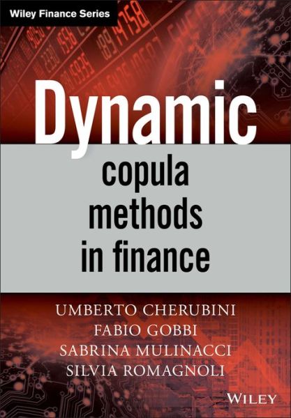 Cover for Cherubini, Umberto (University of Bologna) · Dynamic Copula Methods in Finance - The Wiley Finance Series (Hardcover Book) (2011)