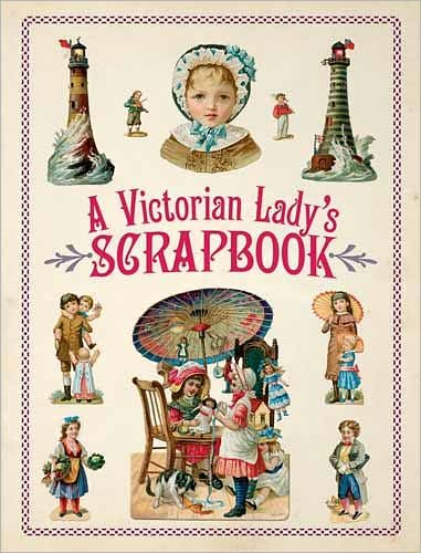 Cover for Dover Publications Inc · Victorian Lady's Scrapbook - Dover Pictorial Archive (MERCH) [Green edition] (2011)