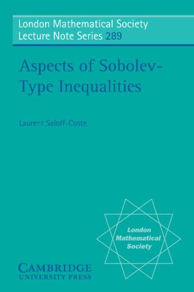 Cover for Saloff-Coste, Laurent (Cornell University, New York) · Aspects of Sobolev-Type Inequalities - London Mathematical Society Lecture Note Series (Paperback Book) (2001)