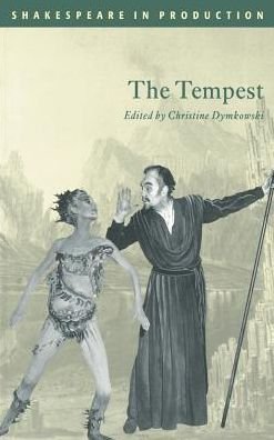 Cover for William Shakespeare · The Tempest - Shakespeare in Production (Innbunden bok) (2000)