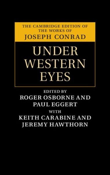 Cover for Joseph Conrad · Under Western Eyes - The Cambridge Edition of the Works of Joseph Conrad (Gebundenes Buch) (2013)