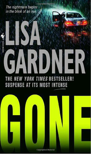 Cover for Lisa Gardner · Gone: an Fbi Profiler Novel (Paperback Book) [Reprint edition] (2006)