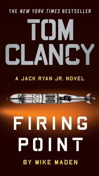 Tom Clancy Firing Point - A Jack Ryan Jr. Novel - Mike Maden - Books - Penguin Publishing Group - 9780593188071 - March 30, 2021
