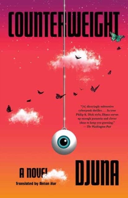 Cover for Djuna · Counterweight: A Novel (Paperback Book) (2024)