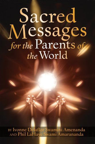 Cover for Ivonne Delaflor · Sacred Messages: for the Parents of the World (Hardcover Book) (2006)