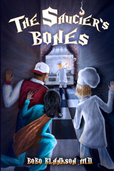 Cover for Bobo Blankson Md · The Saucier's Bones (Paperback Book) (2015)