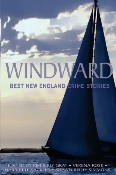 Cover for Dames of Detection · Windward : Best New England Crime Stories 2016 (Paperback Book) (2016)