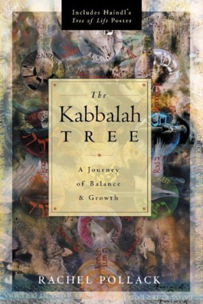 Cover for Rachel Pollack · The Kabbalah Tree: A Journey Of Balance &amp; Growth (Buch) (2004)