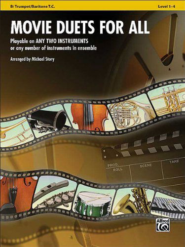 Cover for Michael Story · Movie Duets for All: Bb Trumpet / Baritone T.c., Level 1-4 (Paperback Book) (2010)