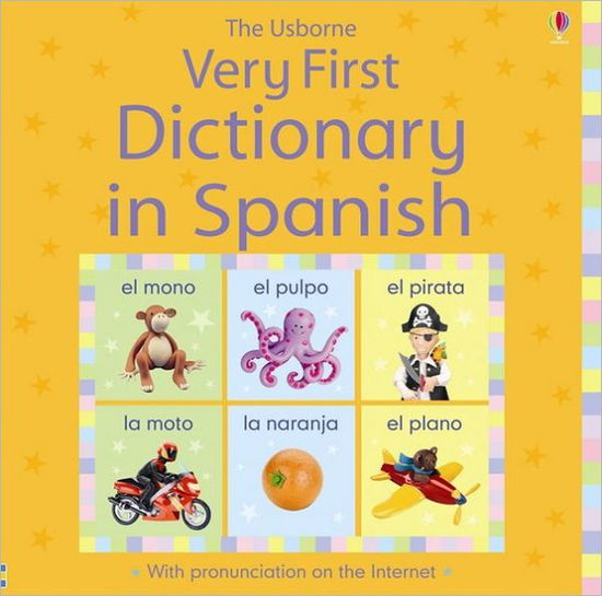 Cover for Usborne · Usborne Very First Dictionary in Spanish (Board book) (2008)