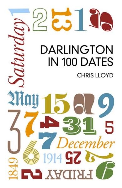 Cover for Chris Lloyd · Darlington in 100 Dates (Paperback Book) (2015)