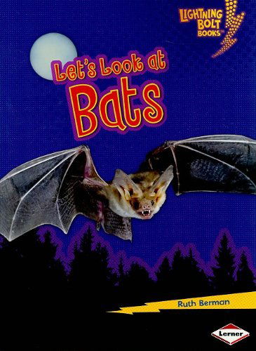 Cover for Ruth Berman · Let's Look at Bats (Lightning Bolt Books: Animal Close-ups) (Paperback Book) (2009)