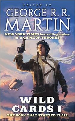 Cover for George R. R. Martin · Wild Cards I: Expanded Edition - Wild Cards (Paperback Bog) [Reprint edition] (2012)