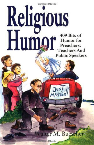 Religious Humor - Walter M. Buescher - Books - CSS Publishing Company - 9780788007071 - 1996