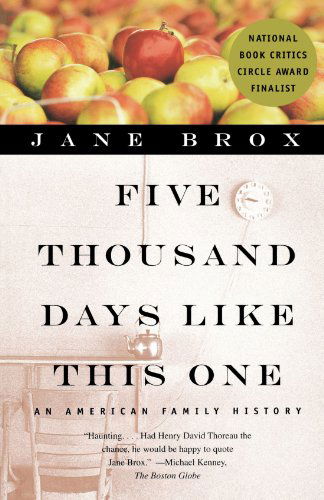 Cover for Jane Brox · Five Thousand Days Like This One: An American Family History (Paperback Book) (2000)