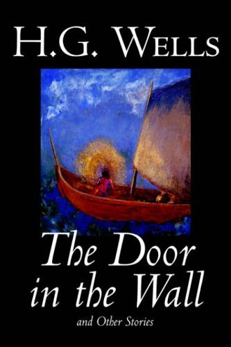 Cover for H. G. Wells · The Door in the Wall and Other Stories (Wildside Classic) (Paperback Bog) (2004)