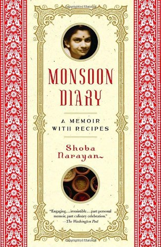 Cover for Shoba Narayan · Monsoon Diary: a Memoir with Recipes (Taschenbuch) (2004)