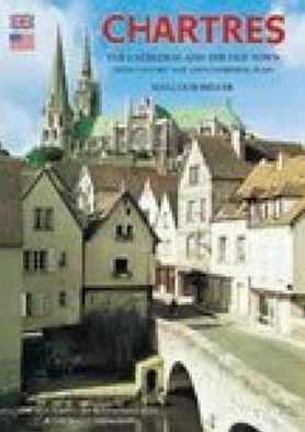 Cover for Malcolm Miller · Chartres Cathedral and the Old Town - English (Paperback Book) (2009)