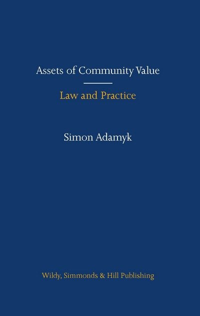 Cover for Simon Adamyk · Assets of Community Value: Law and Practice (Hardcover Book) (2017)