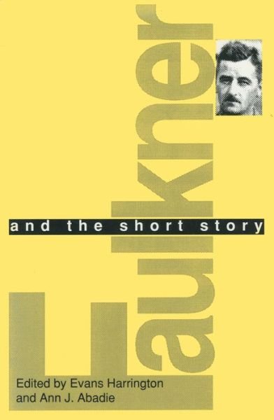 Cover for Faulkner and the Short Story (Paperback Book) (1993)