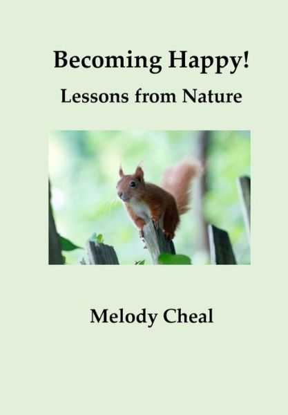 Cover for Melody Cheal · Becoming Happy (Paperback Book) (2016)