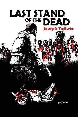 Cover for Joseph Talluto · Last Stand of the Dead (Pocketbok) (2012)