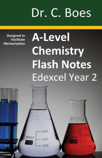 Cover for Boes · A-Level Chemistry Flash Notes Edexcel Year 2: Condensed Revision Notes - Designed to Facilitate Memorisation - Chemistry Revision Cards (Pocketbok) (2017)