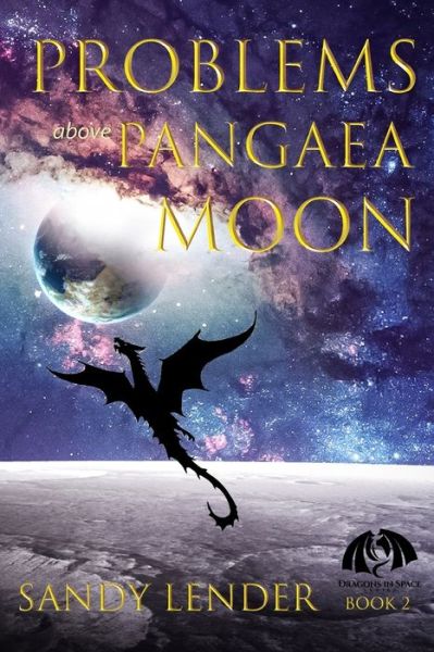 Cover for Sandy Lender · Problems above Pangaea Moon (Book) (2020)