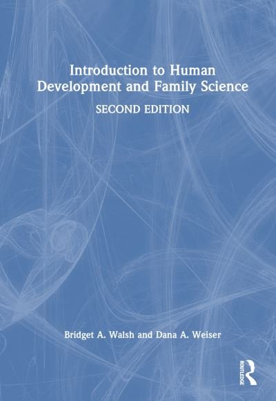 Cover for Bridget A. Walsh · Introduction to Human Development and Family Science (Hardcover Book) (2024)