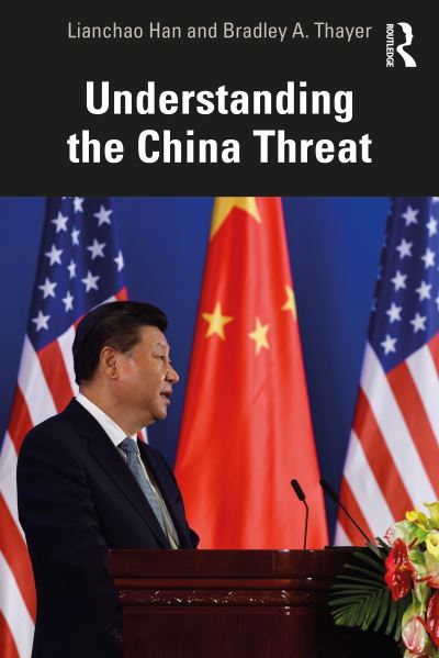 Cover for Lianchao Han · Understanding the China Threat (Paperback Book) (2022)