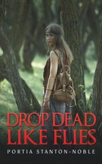 Cover for Portia Stanton-Noble · Drop Dead Like Flies (Paperback Book) (2023)
