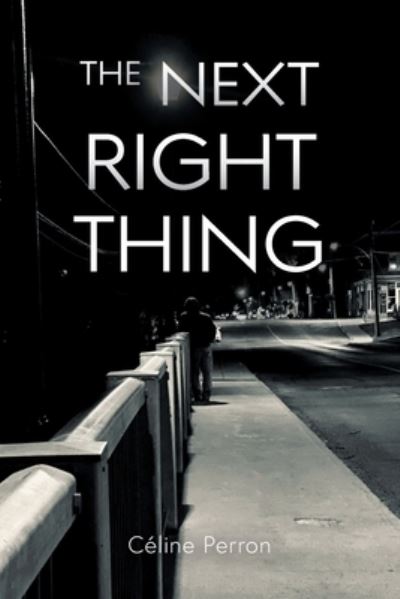 Cover for Céline Perron · The Next Right Thing (Paperback Book) (2021)