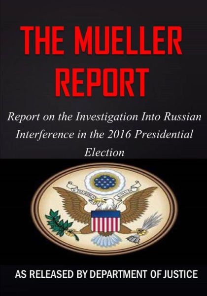 Cover for Robert S Mueller · The Mueller Report (Taschenbuch) (2019)