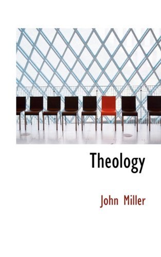 Cover for John Miller · Theology (Hardcover Book) (2009)