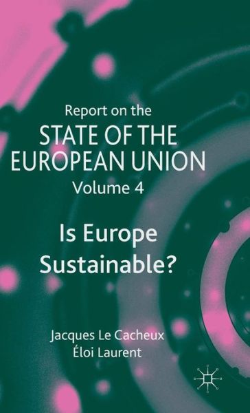 Cover for E. Laurent · Report on the State of the European Union: Is Europe Sustainable? - Report on the State of the European Union (Hardcover Book) (2014)