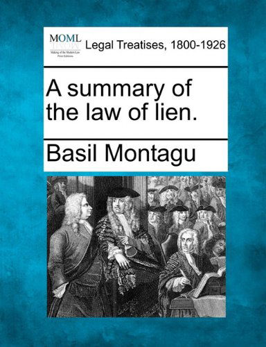 Cover for Basil Montagu · A Summary of the Law of Lien. (Paperback Book) (2010)