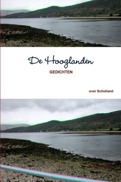 Cover for Tine Hertmans · De Hooglanden, Gedichten over Schotland (Book) (2012)