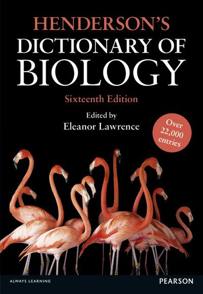 Henderson's Dictionary of Biology - Eleanor Lawrence - Books - Pearson Education Limited - 9781292086071 - February 5, 2016