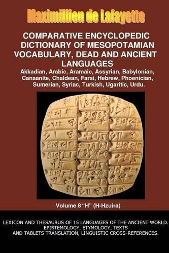 Cover for Maximillien De Lafayette · V8.comparative Encyclopedic Dictionary of Mesopotamian Vocabulary Dead &amp; Ancient Languages (Paperback Book) (2014)