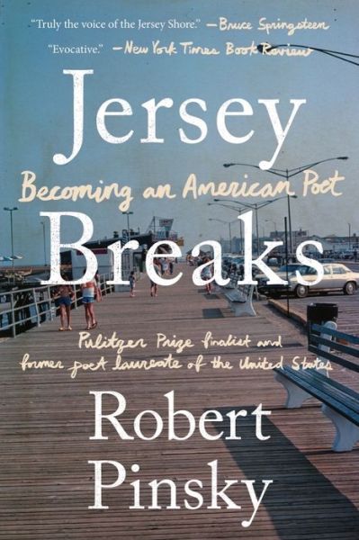 Cover for Pinsky, Robert (Boston University) · Jersey Breaks: Becoming an American Poet (Paperback Book) (2024)