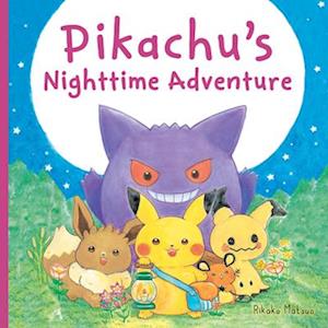 Cover for Rikako Matsuo · Pikachu'S Nighttime Adventure (Pokemon Monpoke Picture Book) (Book) (2025)
