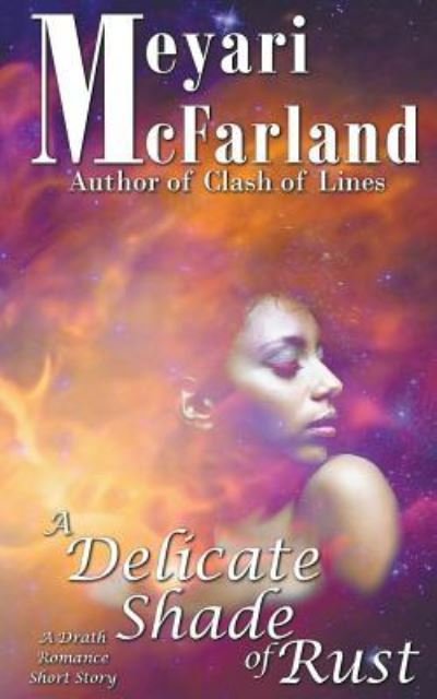 Cover for Meyari McFarland · A Delicate Shade of Rust (Paperback Bog) (2018)
