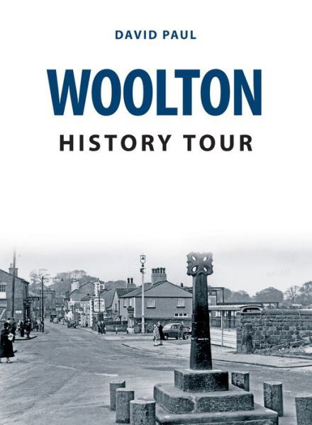 Cover for David Paul · Woolton History Tour - History Tour (Pocketbok) (2020)