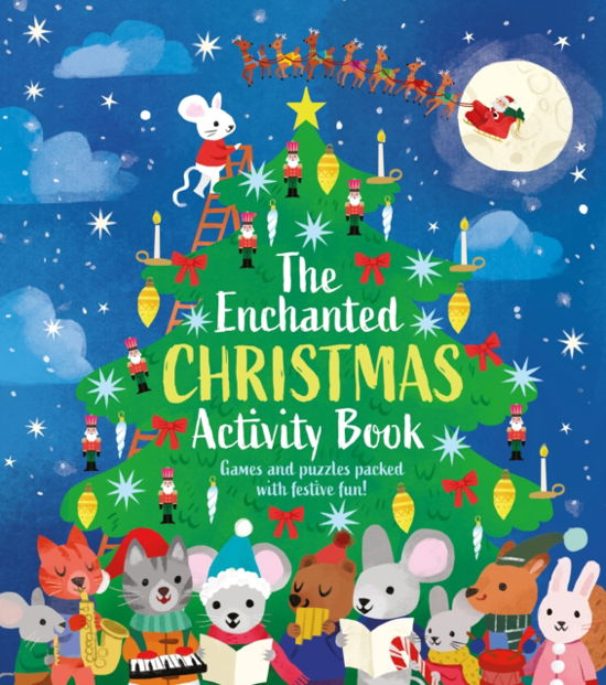 Cover for Ivy Finnegan · The Enchanted Christmas Activity Book: Games and Puzzles Packed with Festive Fun! (Pocketbok) (2024)