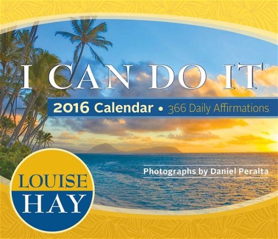 Cover for Louise Hay · I Can Do It® 2016 Calendar (Calendar) (2015)