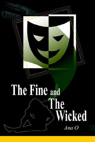 Cover for Ana O · The Fine and the Wicked (Paperback Bog) (2002)